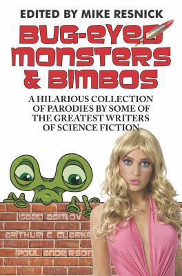 Bug-Eyed Monsters & Bimbos 161242032X Book Cover