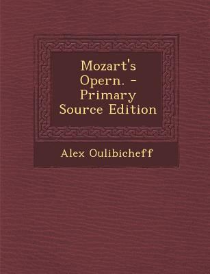 Mozart's Opern. - Primary Source Edition [German] 1293365459 Book Cover