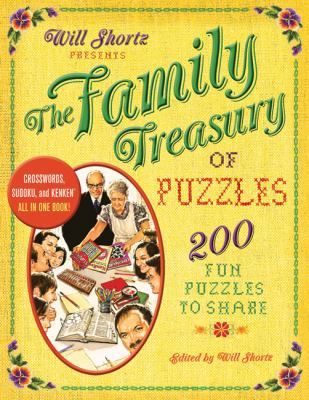 Will Shortz Presents the Family Treasury of Puz... 0312640315 Book Cover