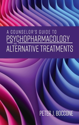 A Counselor's Guide to Psychopharmacology and A... B0CNKZ77TY Book Cover