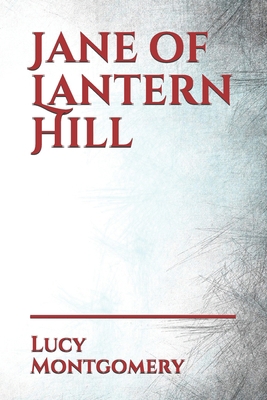 Jane of Lantern Hill B0857BFYLV Book Cover