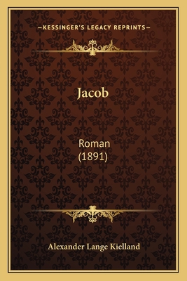 Jacob: Roman (1891) [Danish] 1166601900 Book Cover