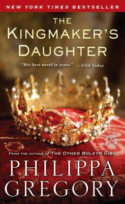 The Kingmaker's Daughter (The Plantagenet and T... 1476716625 Book Cover