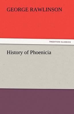 History of Phoenicia 3842442459 Book Cover