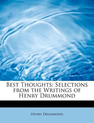 Best Thoughts: Selections from the Writings of ... 1241282536 Book Cover