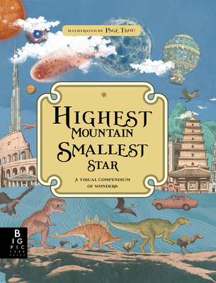 Highest Mountain, Smallest Star: A Visual Compe... 1536204056 Book Cover