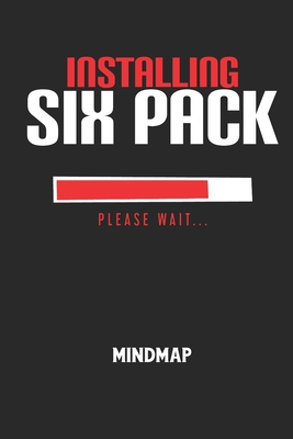 INSTALLING SIX PACK PLEASE WAIT... - Mindmap: A... [German] B084DFZ5H5 Book Cover