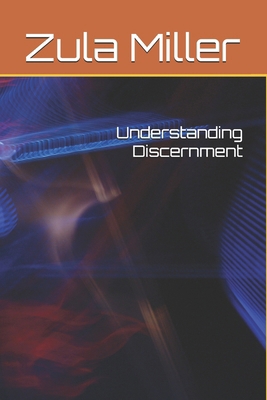 Understanding Discernment B0G4LPL5GM Book Cover
