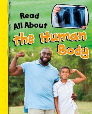 Read All About the Human Body (Read All About It) 139822586X Book Cover