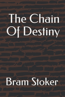 The Chain Of Destiny 1650824343 Book Cover