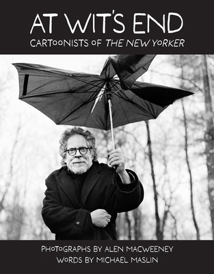 At Wit's End: Cartoonists of the New Yorker 0593581059 Book Cover