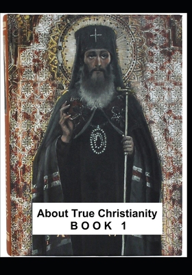 About True Christianity – Book 1 B087L72XF9 Book Cover