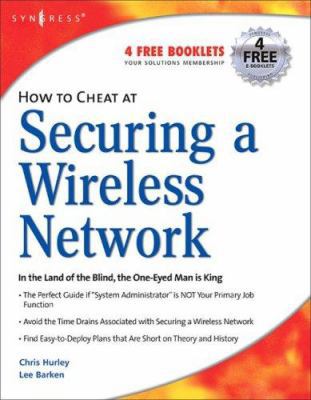 How to Cheat at Securing a Wireless Network 1597490873 Book Cover