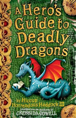 Hero's Guide to Deadly Dragons (Hiccup) (Bk. 6) 034095034X Book Cover