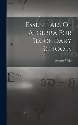 Essentials Of Algebra For Secondary Schools 101686650X Book Cover