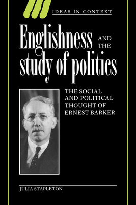 Englishness and the Study of Politics: The Soci... 0521024447 Book Cover