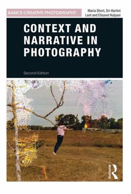 Context and Narrative in Photography 0367717824 Book Cover