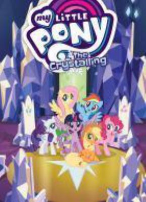 My Little Pony : The Crystalling