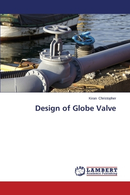 Design of Globe Valve 3659479322 Book Cover