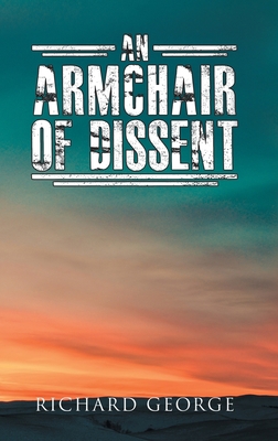 An Armchair of Dissent 1788483820 Book Cover