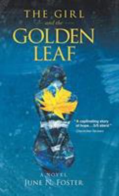 The Girl and the Golden Leaf 1982216980 Book Cover