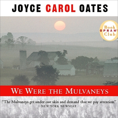 We Were the Mulvaneys 1665187360 Book Cover