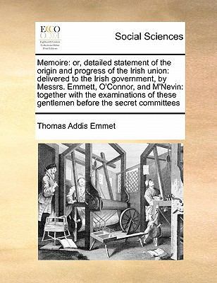 Memoire: or, detailed statement of the origin a... 1171481179 Book Cover