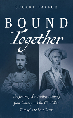 Bound Together: The Journey of a Southern Famil... B0HGVBVTF7 Book Cover