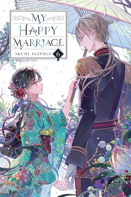 My Happy Marriage, Vol. 6 (Light Novel): Volume 6 1975375297 Book Cover