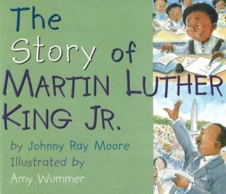 The Story of Martin Luther King, Jr. 0824941446 Book Cover