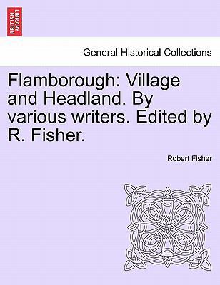 Flamborough: Village and Headland. by Various W... 1241604541 Book Cover