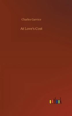 At Love's Cost 3752359374 Book Cover