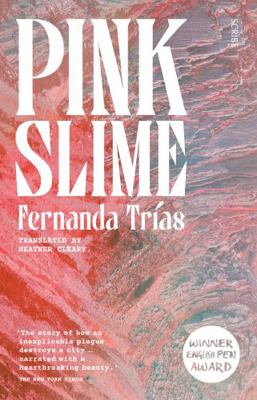 Pink Slime 1914484304 Book Cover