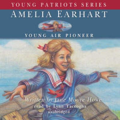 Amelia Earhart: Young Air Pioneer 1433201445 Book Cover