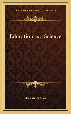 Education as a Science 1163320498 Book Cover