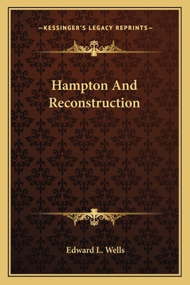 Hampton And Reconstruction 1163775223 Book Cover