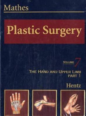 Plastic Surgery: The Hand, Part 1, Volume 7 0721625487 Book Cover