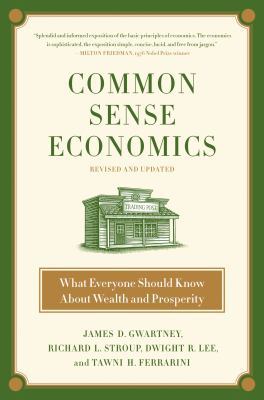 Common Sense Economics: What Everyone Should Kn... B00KEBYFV0 Book Cover