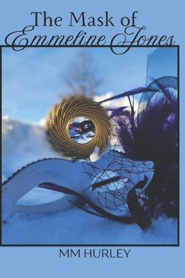 The Mask of Emmeline Jones B0DY6J5ZDP Book Cover