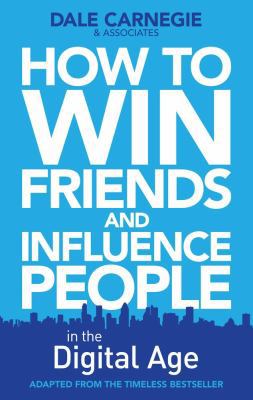 How to Win Friends and Influence People in the ... 0857207288 Book Cover