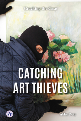 Catching Art Thieves B0GH28KLP6 Book Cover