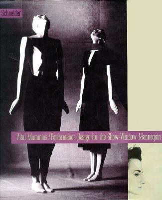 Vital Mummies: Performance Design and the Store... 0300060394 Book Cover