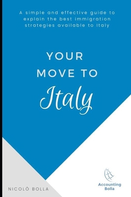 Your move to Italy: Learn how to move and to se... B0975YVV3B Book Cover