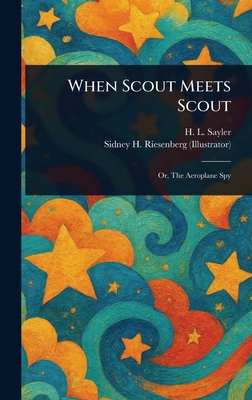 When Scout Meets Scout 1023579677 Book Cover