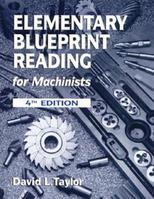 Elementary Blueprint Reading for Machinists 0827372418 Book Cover