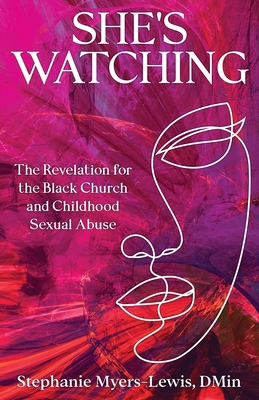 She's Watching: The Revelation for the Black Ch... B0B7M3KNGK Book Cover