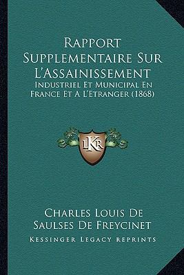 Rapport Supplementaire Sur L'Assainissement: In... [French] 1168068746 Book Cover