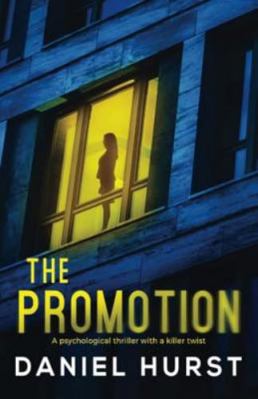 The Promotion: A psychological thriller with a ... B09DN165X1 Book Cover