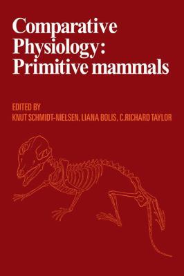 Comparative Physiology: Primitive Mammals 0521106303 Book Cover