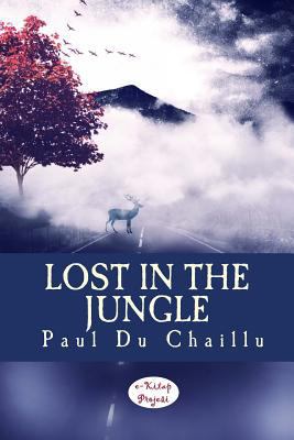 Lost in the Jungle 1979696683 Book Cover